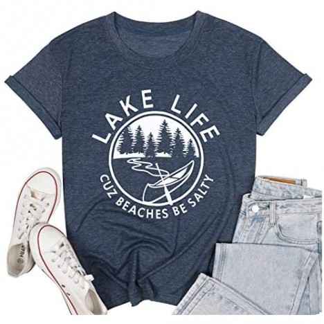 Lake Life T-Shirts Women Funny Lake Graphic Tee Shirt Cuz Beaches Be Salty Printed Shirts Short Sleeve Tee Top